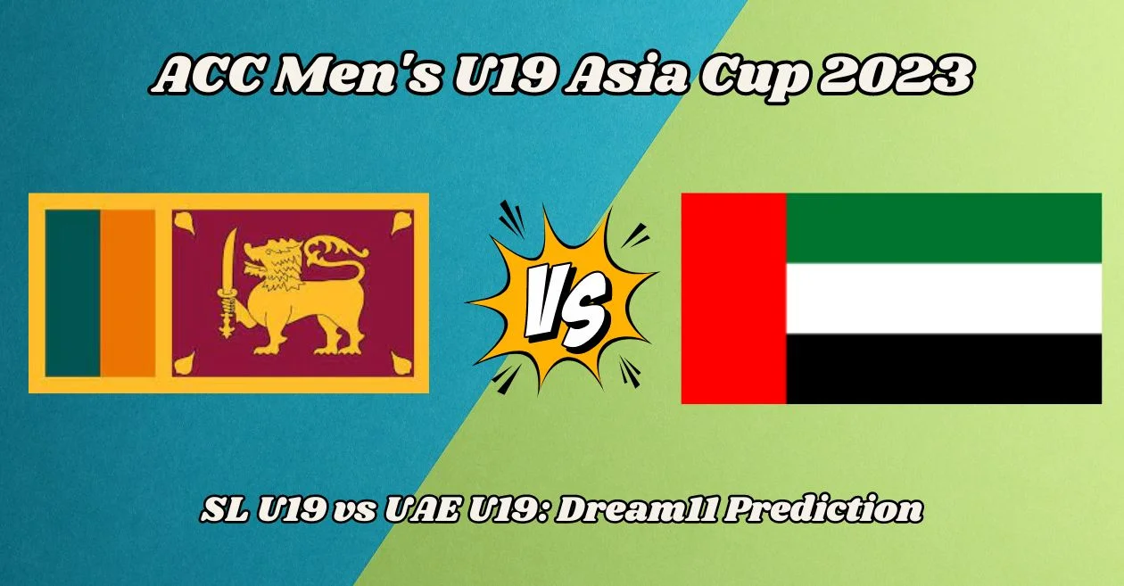 SL U-19 vs UAE U-19 Dream11 Prediction