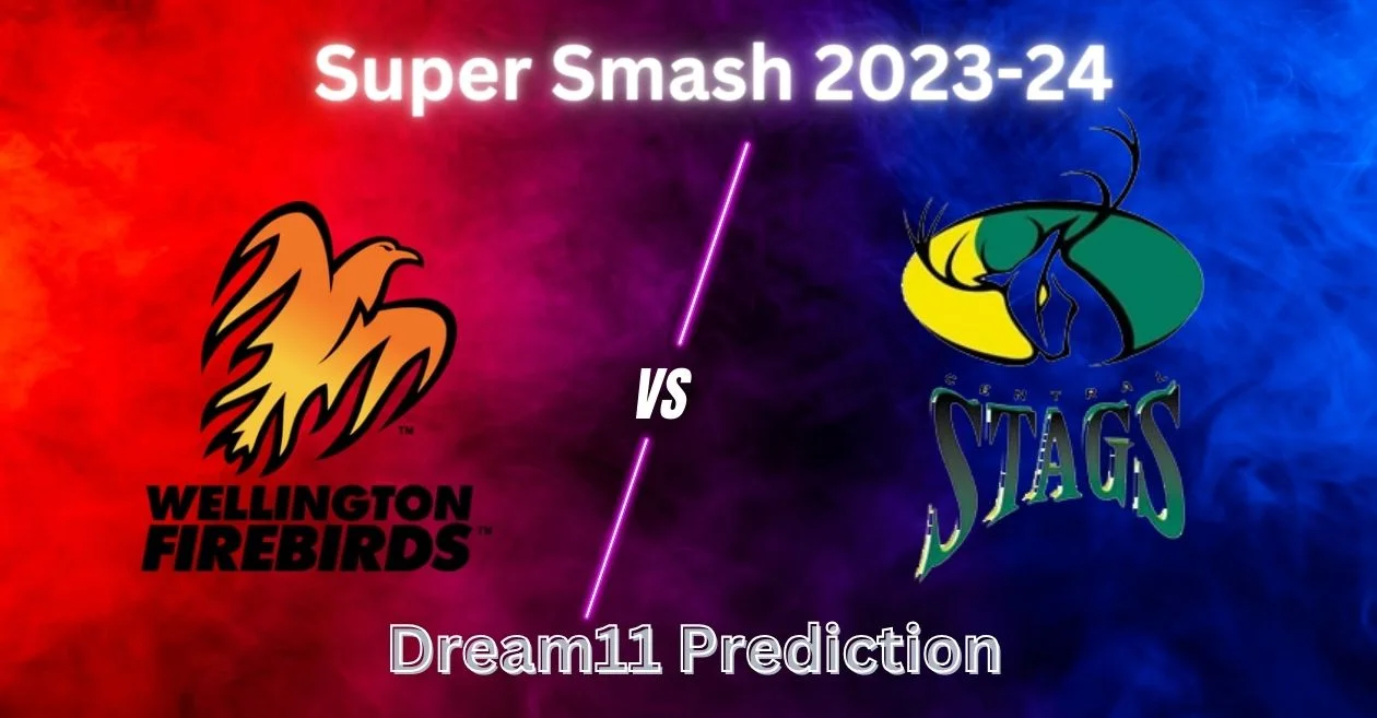 WF vs CS, Super Smash 2023-24, Dream11 Prediction